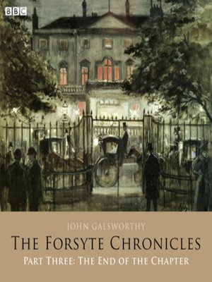 cover image of The Forsyte Chronicles Part Three